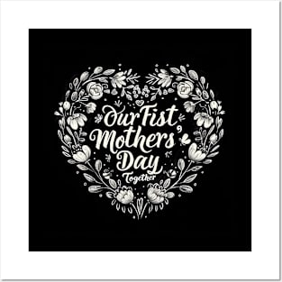 Our First Mother’s Day Together Posters and Art